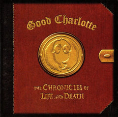 Good Charlotte - The Chronicles Of Life And Death