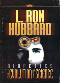 Dianetics: The Evolution of a Science L. Ron Hubbard