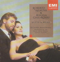 Roberto Alagna & Angela Gheorghiu - Duets & Arias