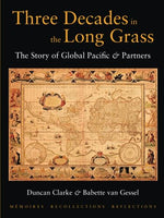 Three Decades In The Long Grass - Duncan Clarke & Babette Gessel