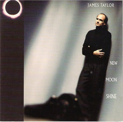 James Taylor - New Moon Shine