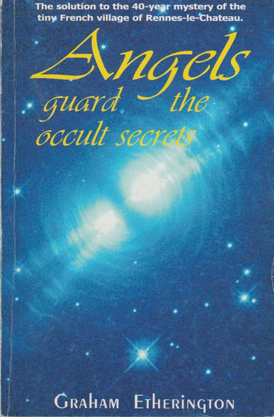 Angels Guard the Occult Secrets Graham Etherington