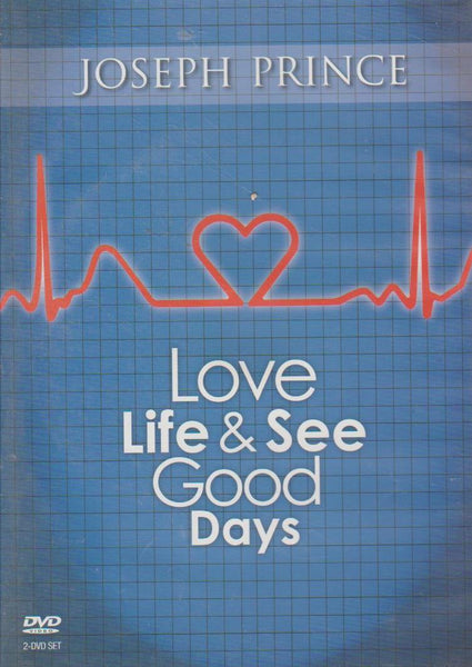 Love Life & See Good Days - Joseph Prince (DVD)