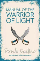 Manual of the Warrior of Light - Paulo Coelho