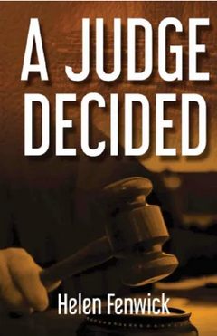 A Judge Decided - Helen Fenwick