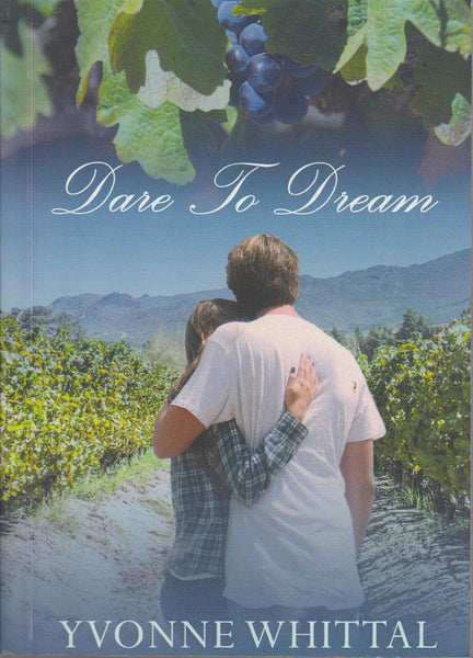 Dare to Dream - Yvonne Whittal