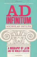 Ad Infinitum - Nicholas Ostler