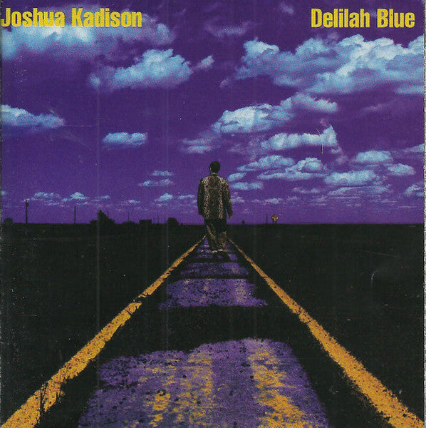 Joshua Kadison - Delilah Blue