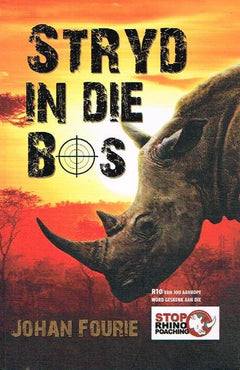 Stryd in die bos - Johan Fourie