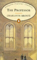 The Professor - Charlotte Bronte