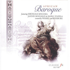 Sibongile Mngoma, Jannie Mooleman and Hanli Stapela - African Baroque*