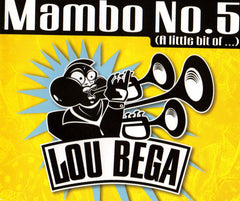 Lou Bega - Mambo No.5 (A Little Bit Of ...)