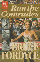 Run the Comrades - Bruce Fordyce