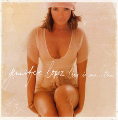 Jennifer Lopez - This Is Me...Then