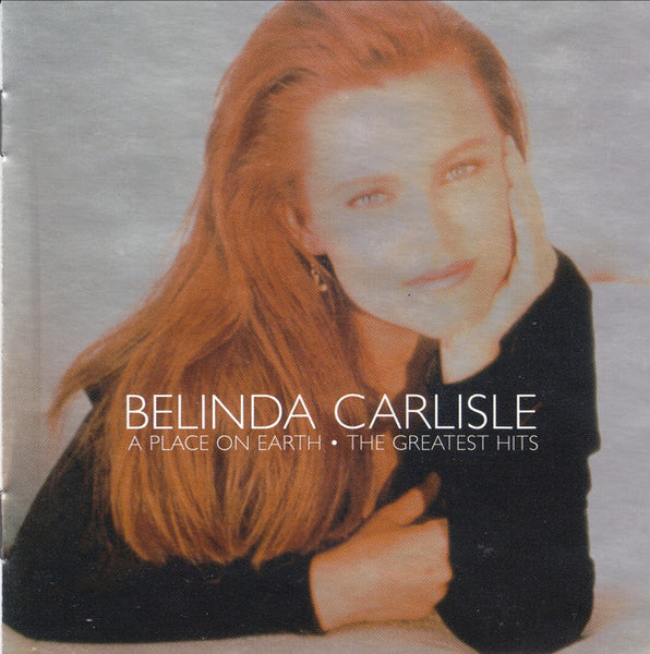 Belinda Carlisle - A Place On Earth  (The Greatest Hits)