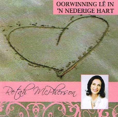 Oorwinning le in 'n Nederige Hart - Retha McPherson (Audiobook - CD)