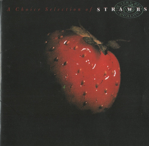 Strawbs - A Choice Selection Of Strawbs
