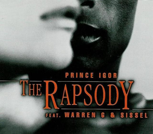 The Rapsody feat. Warren G & Sissel - Prince Igor