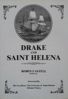 Drake and Saint Helena (signed) - Robin Castell