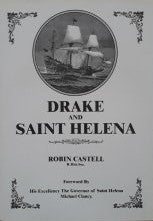 Drake and Saint Helena (signed) - Robin Castell