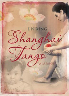 Shanghai Tango  Xing Jin
