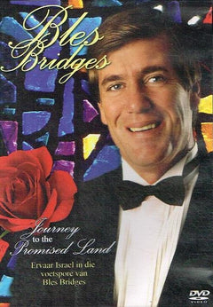 Bles Bridges - Journey To The Promised Land (DVD)