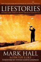 Lifestories: Finding God's Voice of Truth Through Everyday Life - Mark Hall