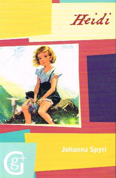 Heidi - Johanna Spyri