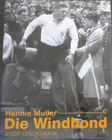 Hennie Muller : Die Windhond (limited 1065/2000) - Andy Colquhoun