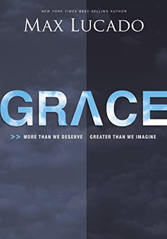 Grace - Max Lucado