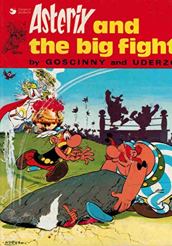 Asterix and the big fight Goscinny & Uderzo