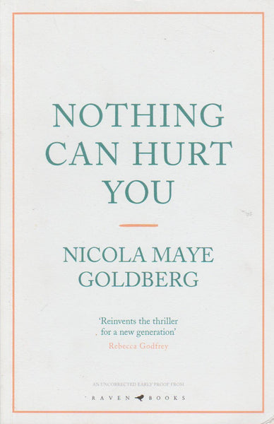 Nothing Can Hurt You - Nicola Maye Goldberg