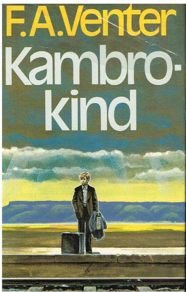 Kambro-kind F A Venter (1st edition 1979)