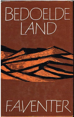 Bedoelde land F A Venter (1ste druk 1968)
