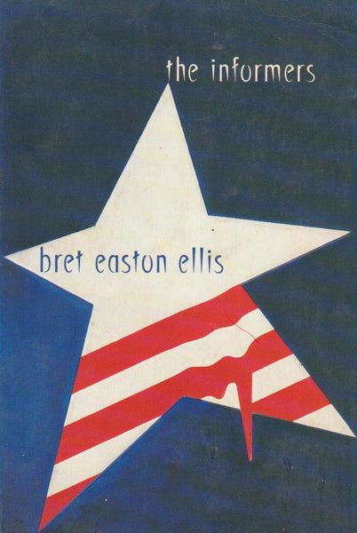 The Informers  Bret Easton Ellis