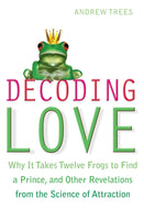 Decoding Love Andrew Trees