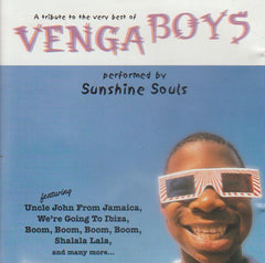Sunshine Souls - A Tribute To The Very Best Of The Vengaboys