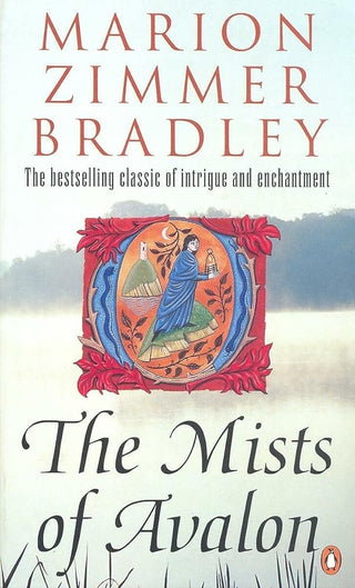 The Mists of Avalon - Marion Zimmer Bradley