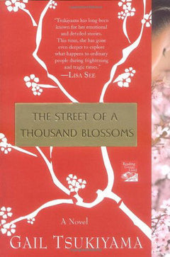 Street of a Thousand Blossoms - Gail Tsukiyama
