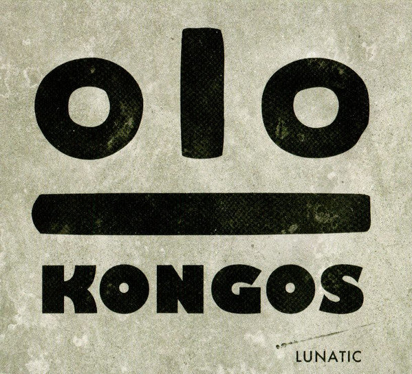 Kongos - Lunatic