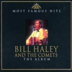 Bill Haley And The Comets - Most Famou Hits / The Album