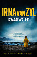 Kwaaiwater - Irna van Zyl