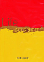 Life Interrupted - Louie Giglio (DVD)