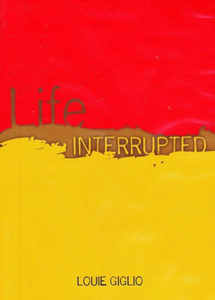 Life Interrupted - Louie Giglio (DVD)