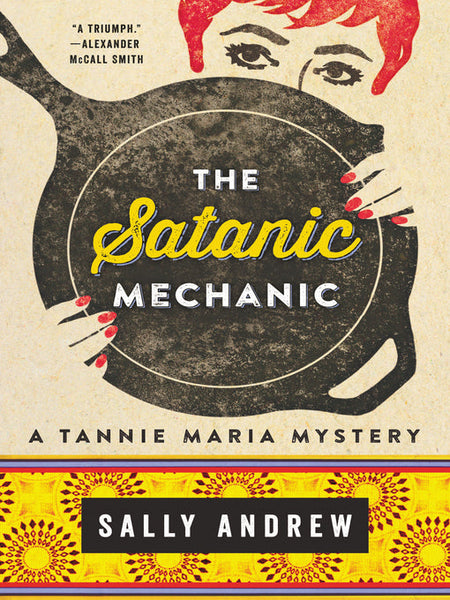 Tannie Maria & the Satanic Mechanic - Sally Andrew