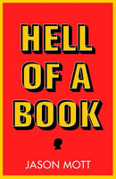 Hell of a Book - Jason Mott
