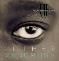 Luther Vandross - Your Secret Love