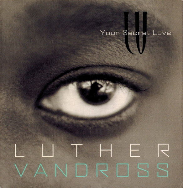 Luther Vandross - Your Secret Love