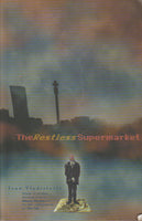 The Restless Supermarket - Ivan Vladislavic
