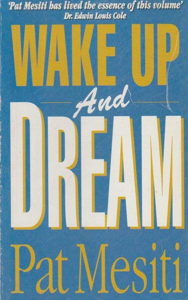 Wake Up And Dream - Pat Mesti